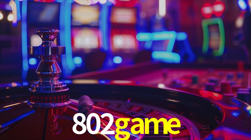 Explore as vantagens do 802game: serviço profissional e confiabilidade